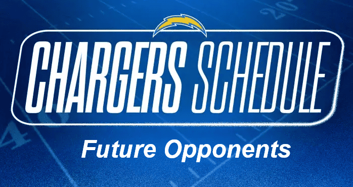 Los Angeles Chargers Future Opponents: Full List by Year (Home/Away Breakdowns)