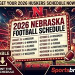 Promotional banner for 2026 Nebraska football schedule with a central sign listing games (Aug 29 vs Missouri, Sept 6 vs Minnesota, etc.) and a call to download a free printable PDF from SportsBrackets.net.