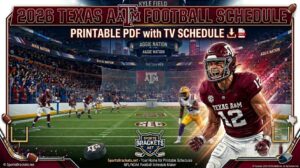 Read more about the article 2026 Texas A&M Football Schedule, Printable PDF with TV Schedule