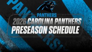 Read more about the article 2026 Carolina Panthers Preseason Schedule: Kickoff Times and Printable PDF