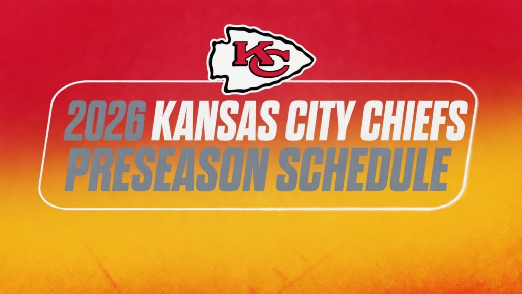 2026 Kansas City Chiefs Preseason Schedule Kickoff Times And Printable 2026 Kansas City Chiefs Presesason Schedule 1024x578 
