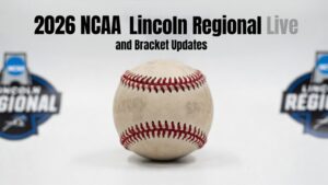 Read more about the article 2026 NCAA Lincoln Regional Live: Scores, Elimination Scenarios, and Bracket Updates