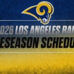 2026 Los Angeles Rams preseason schedule graphic with Rams logo on a blue-yellow gradient background