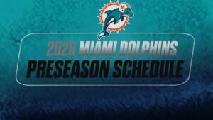 Miami Dolphins 2026 preseason schedule graphic with team logo against teal gradient background