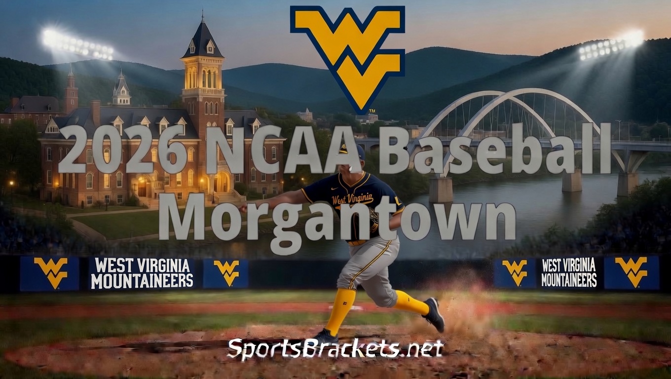 2026 NCAA Morgantown Regional baseball bracket and schedule
