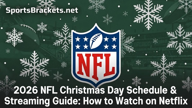 2026 NFL Christmas Day Schedule - Sports Brackets 2026 NFL Christmas Day Schedule