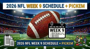 Banner announcing 2026 NFL Week 9 Schedule + Pickem with a football on a stadium field and a Week 9 calendar graphic.