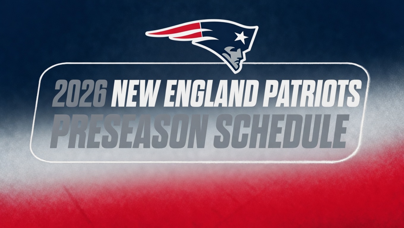 2026 New England Patriots preseason schedule