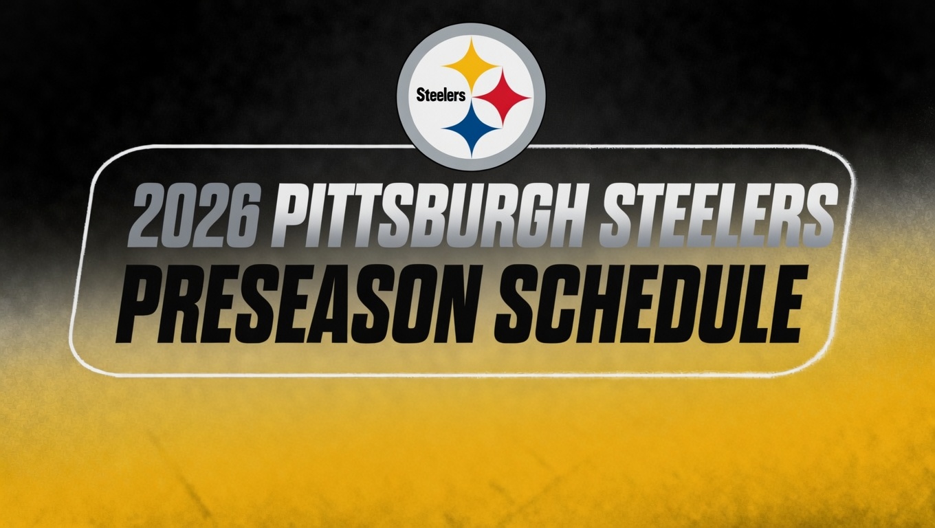 2026 Pittsburgh Steelers preseason schedule