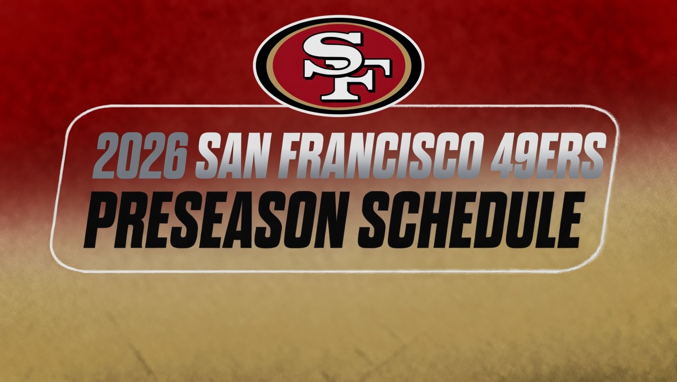 2026 San Francisco 49ers preseason schedule