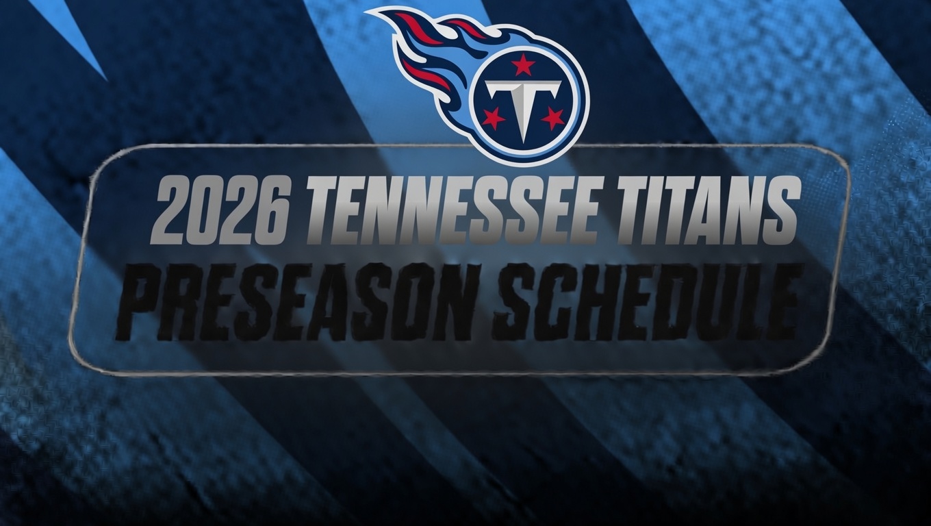 2026 Tennessee Titans preseason schedule