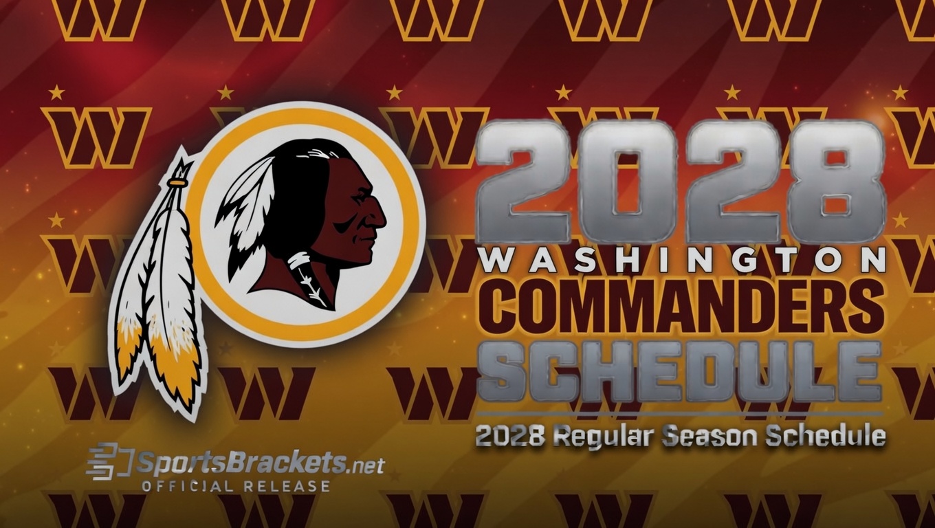 2028 Washington Commanders Schedule - Sports Brackets 2028 Washington Commanders printable schedule