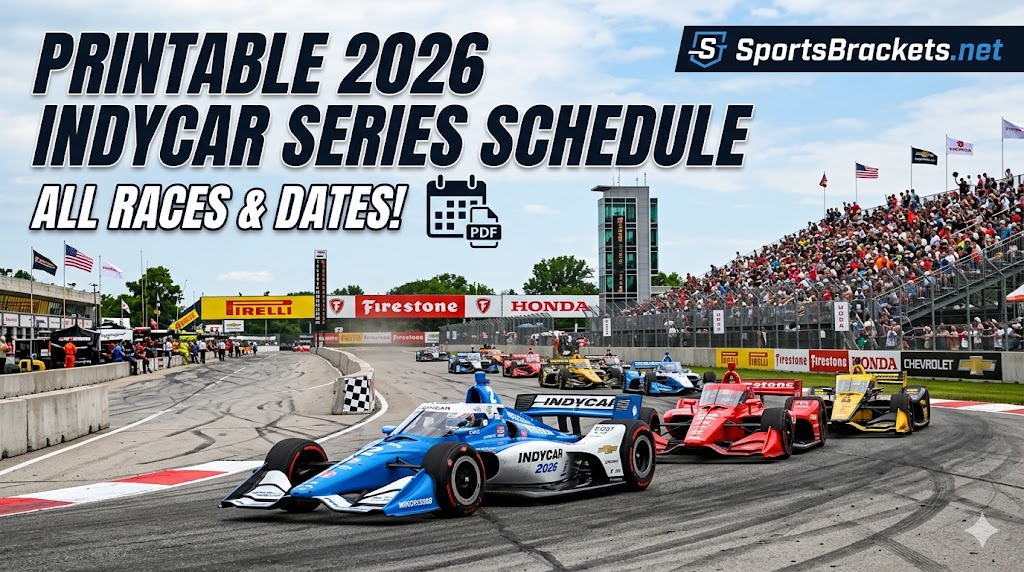Printable 2026 IndyCar Series Schedule - Sports Brackets Printable 2026 IndyCar Series Schedule with dates and FOX TV times