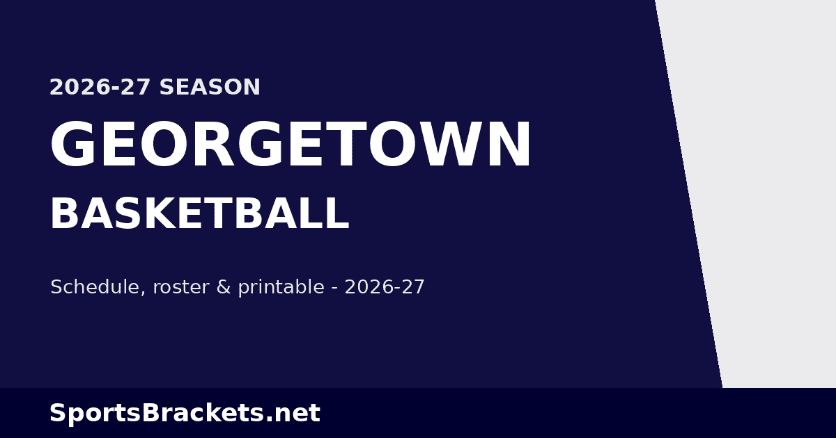 2026-27 Georgetown Basketball Schedule