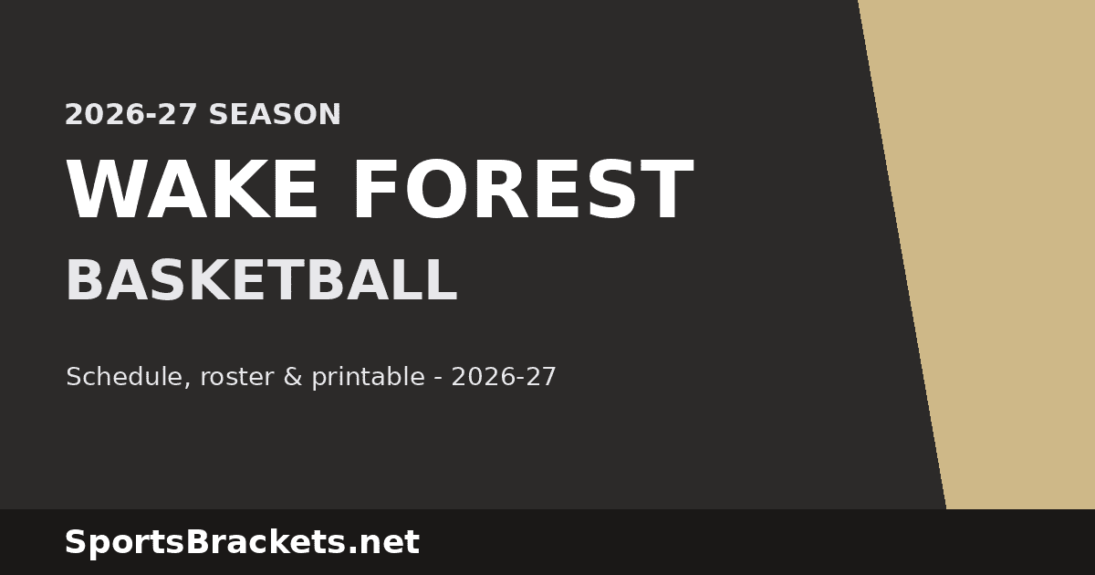 2026-27 Wake Forest Basketball Schedule