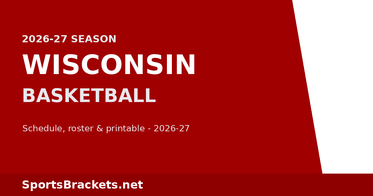 2026-27 Wisconsin Basketball Schedule