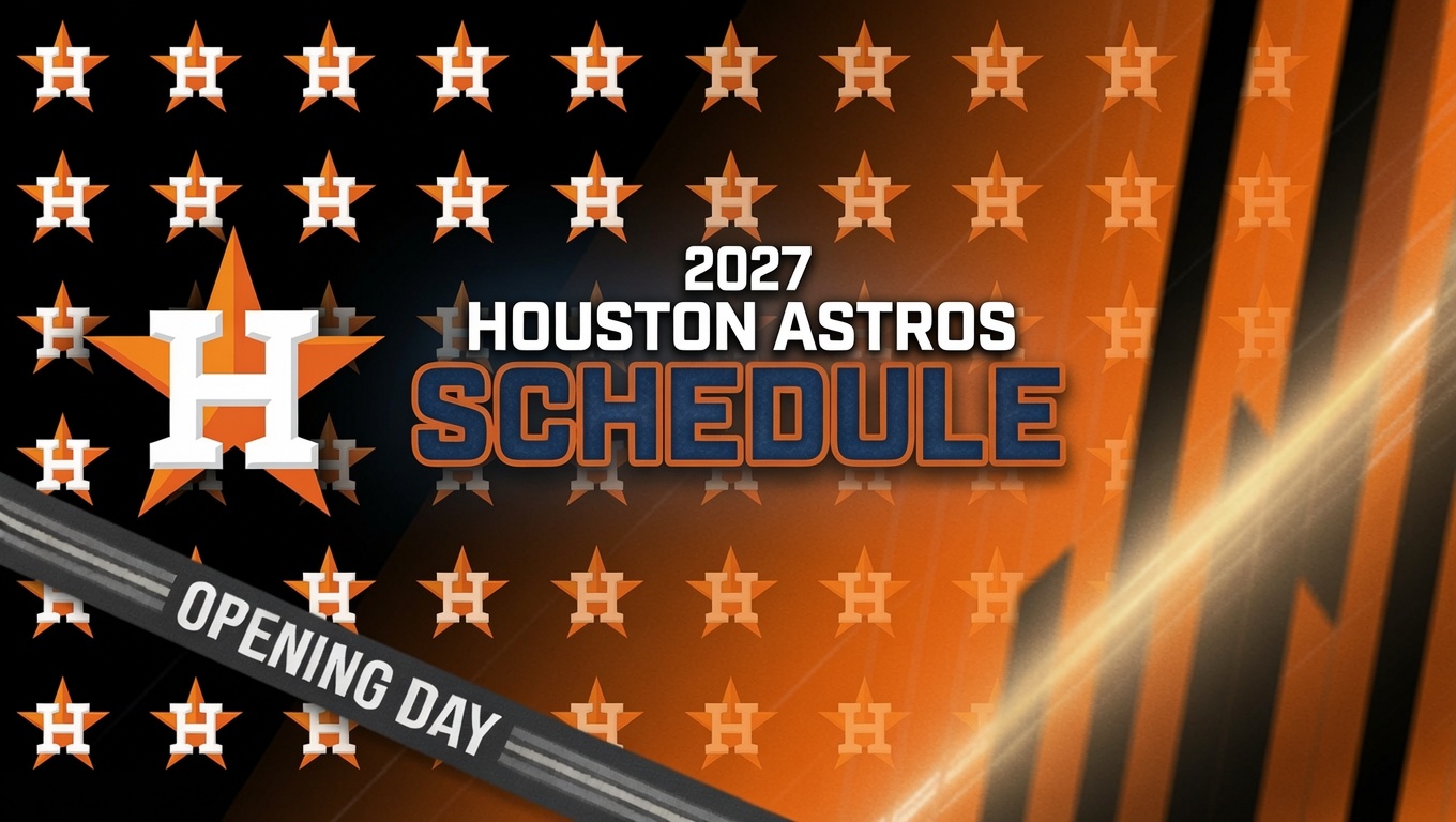 2027 Houston Astros Schedule