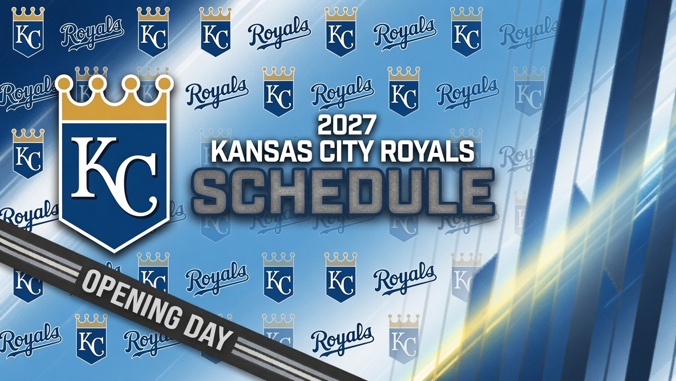 2027 Kansas City Royals Schedule