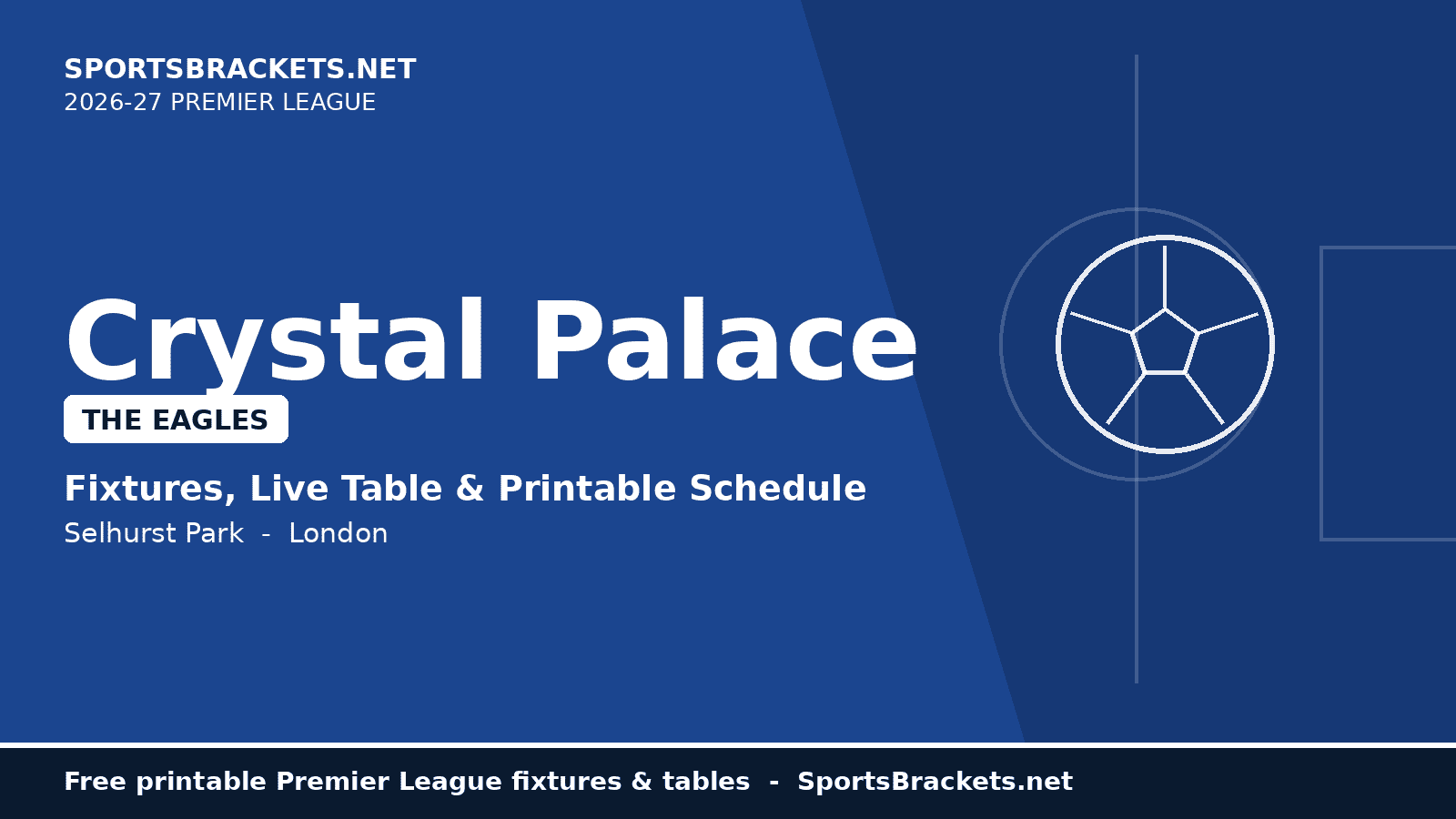 2026-27 Crystal Palace schedule - printable Premier League fixtures