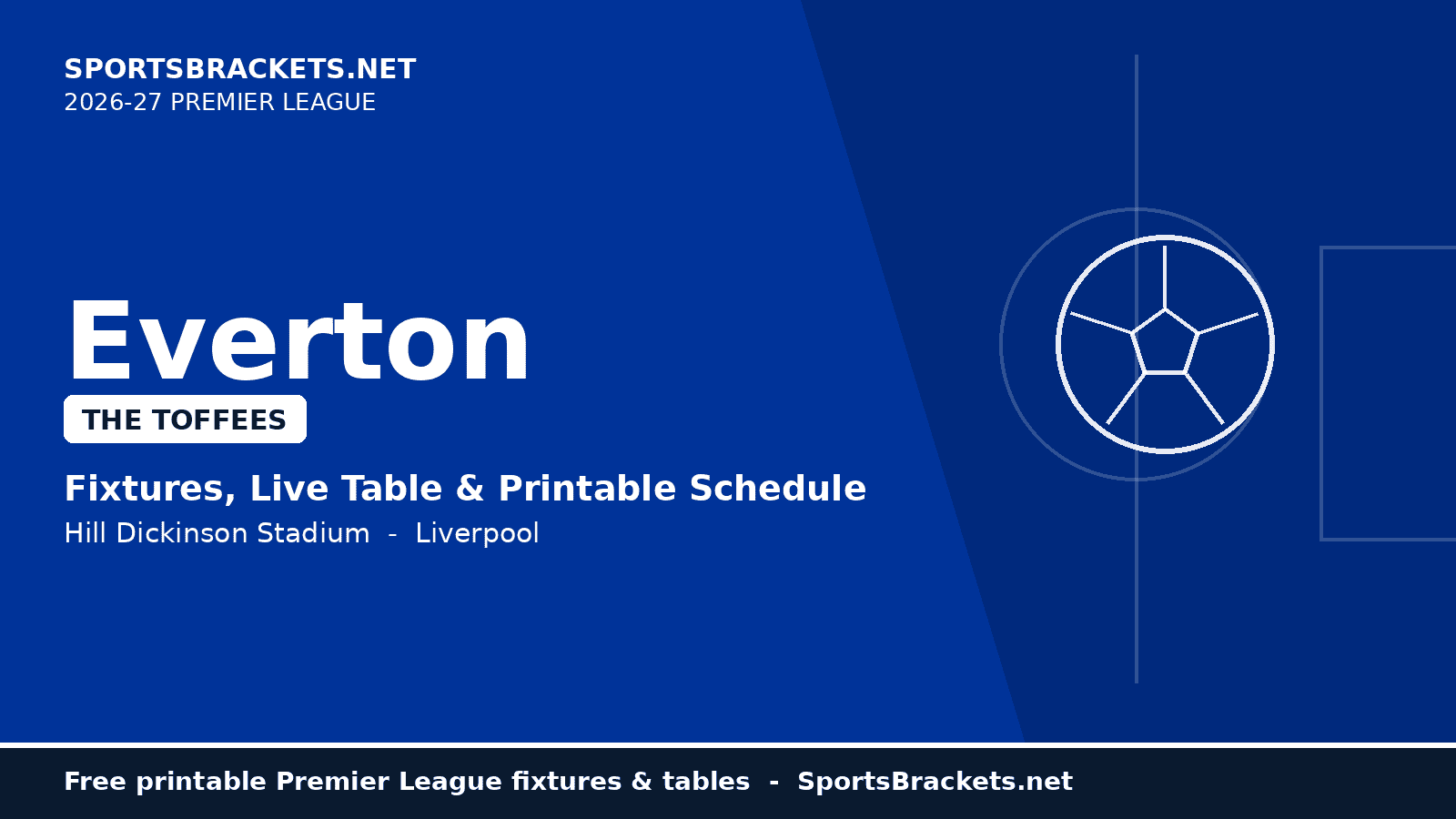 2026-27 Everton schedule - printable Premier League fixtures