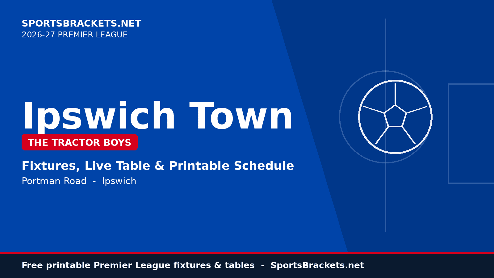 2026-27 Ipswich Town schedule - printable Premier League fixtures