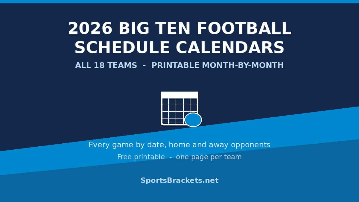 2026 Big Ten football schedule calendars for all 18 teams