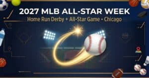 Read more about the article 2027 MLB All-Star Week: Home Run Derby & All-Star Game at Wrigley Field