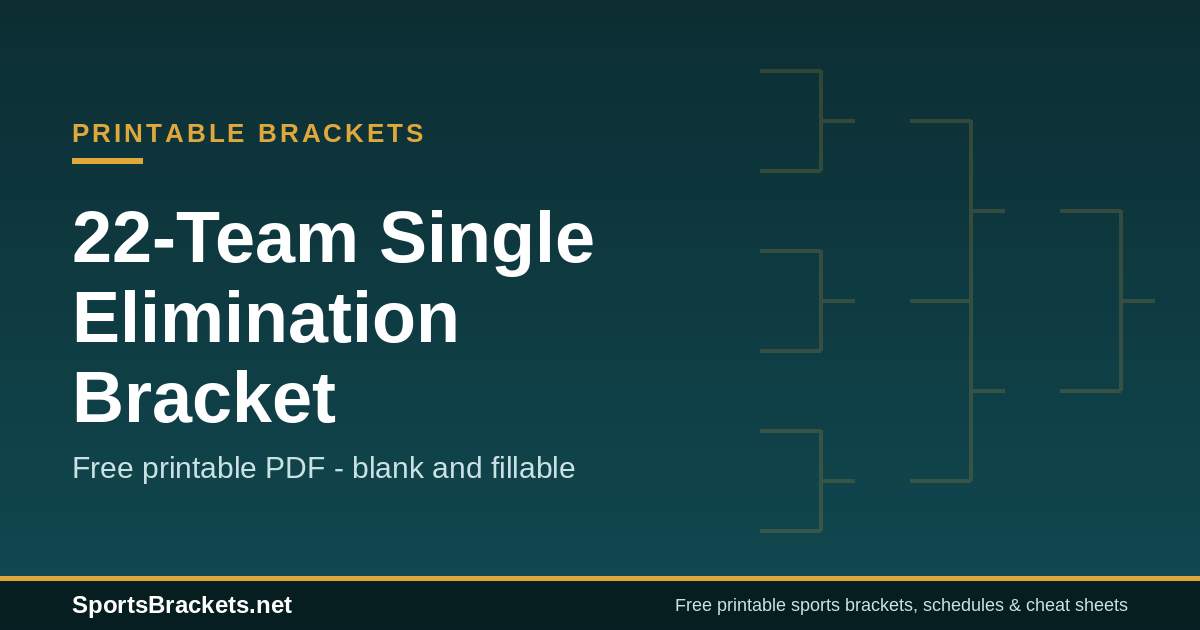 22-team-single-elimination-bracket-hero - Sports Brackets 22-team single elimination bracket free printable PDF