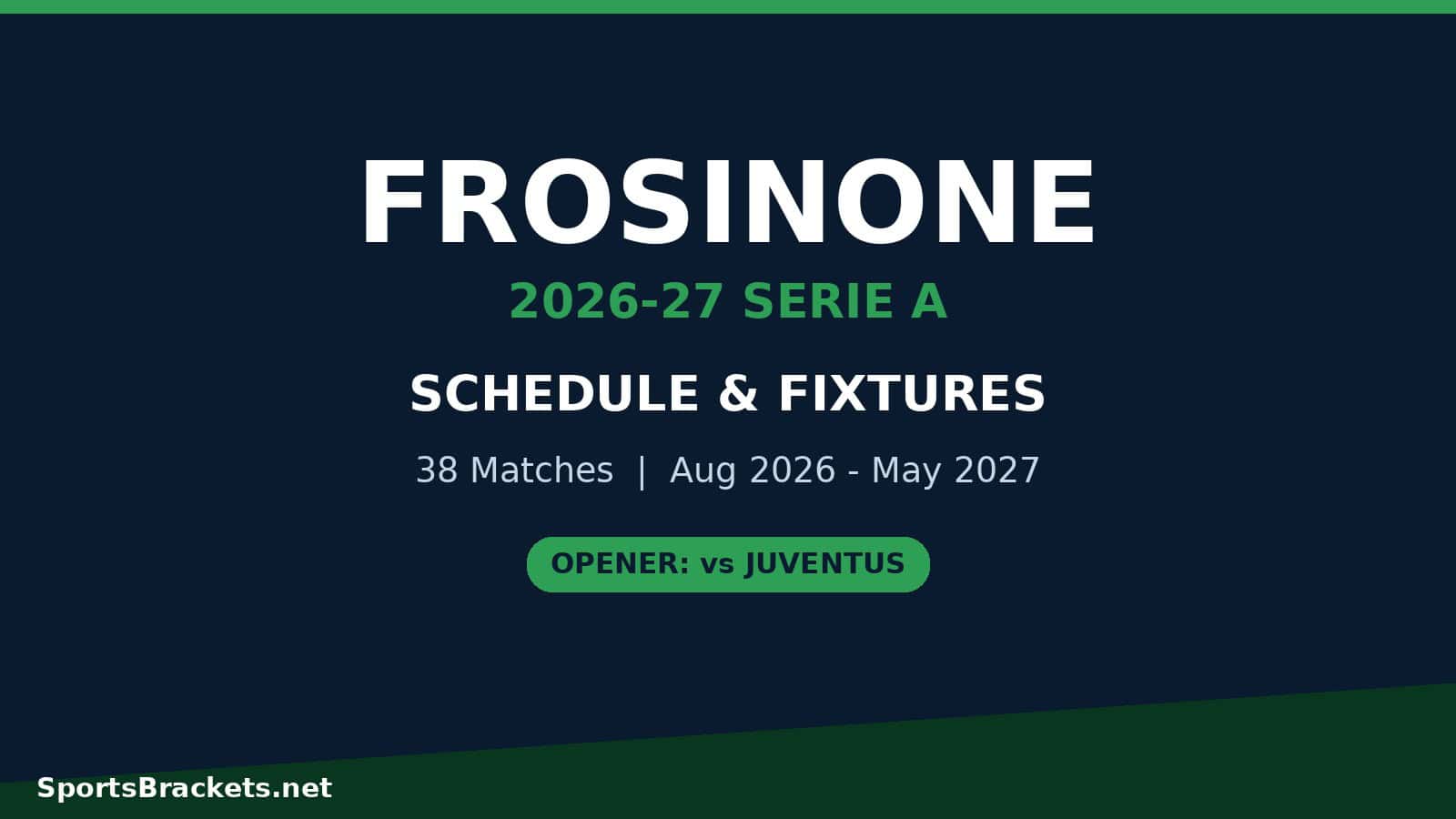 frosinone-2026-27-schedule-hero - Sports Brackets Frosinone 2026-27 Serie A schedule