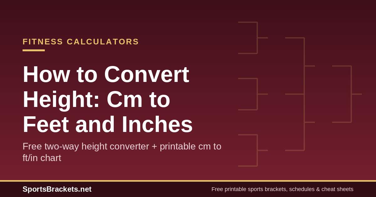 height-how-to-hero - Sports Brackets How to convert cm to feet and inches with a free height converter and printable chart