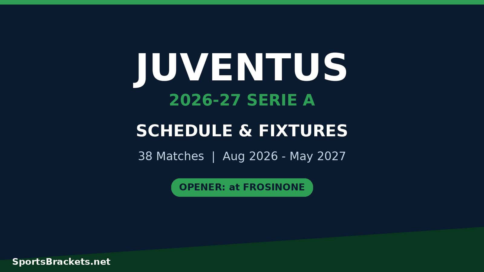 juventus-2026-27-schedule-hero - Sports Brackets Juventus 2026-27 Serie A schedule