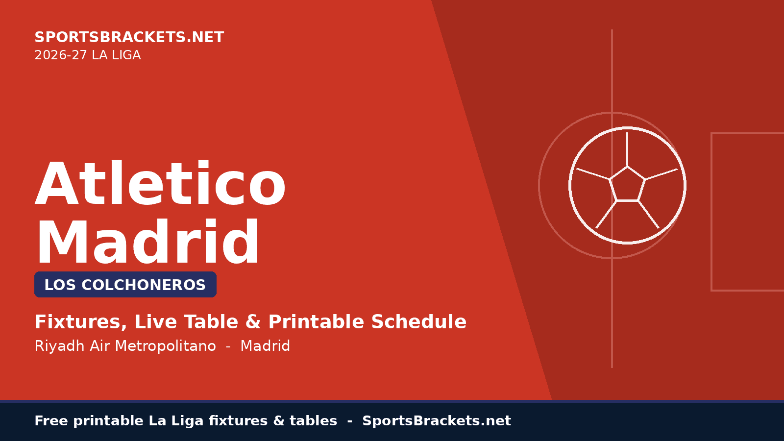 laliga-atletico-madrid-2026-27-schedule-hero - Sports Brackets Atletico Madrid 2026-27 La Liga schedule