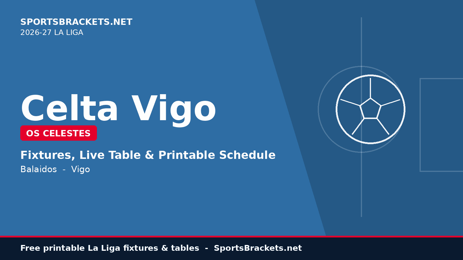 laliga-celta-vigo-2026-27-schedule-hero - Sports Brackets Celta Vigo 2026-27 La Liga schedule