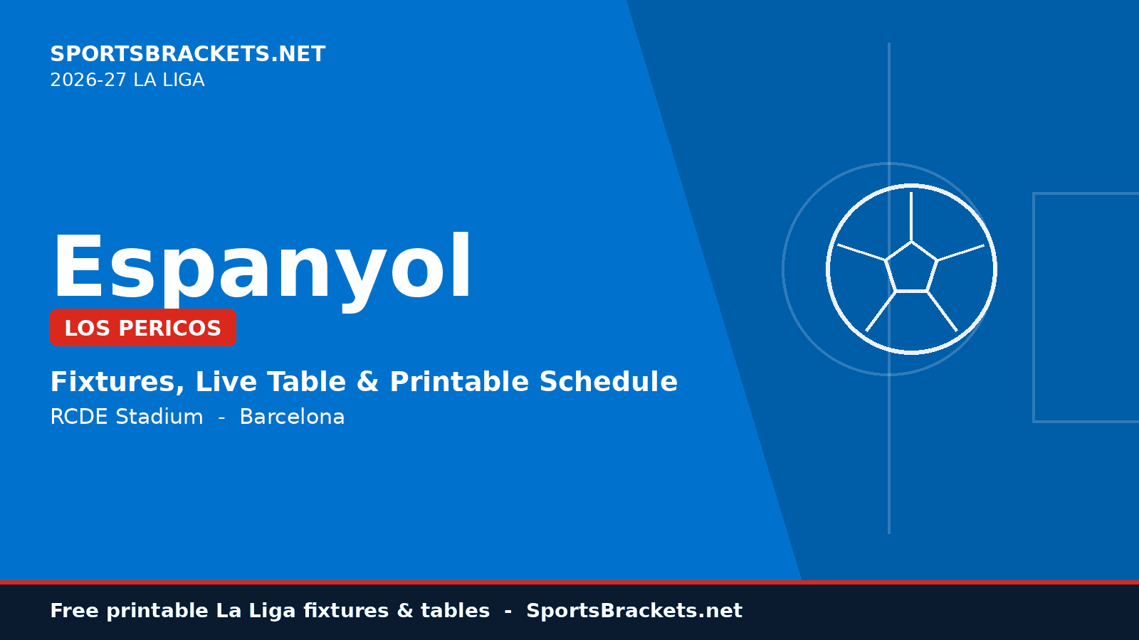 laliga-espanyol-2026-27-schedule-hero - Sports Brackets Espanyol 2026-27 La Liga schedule