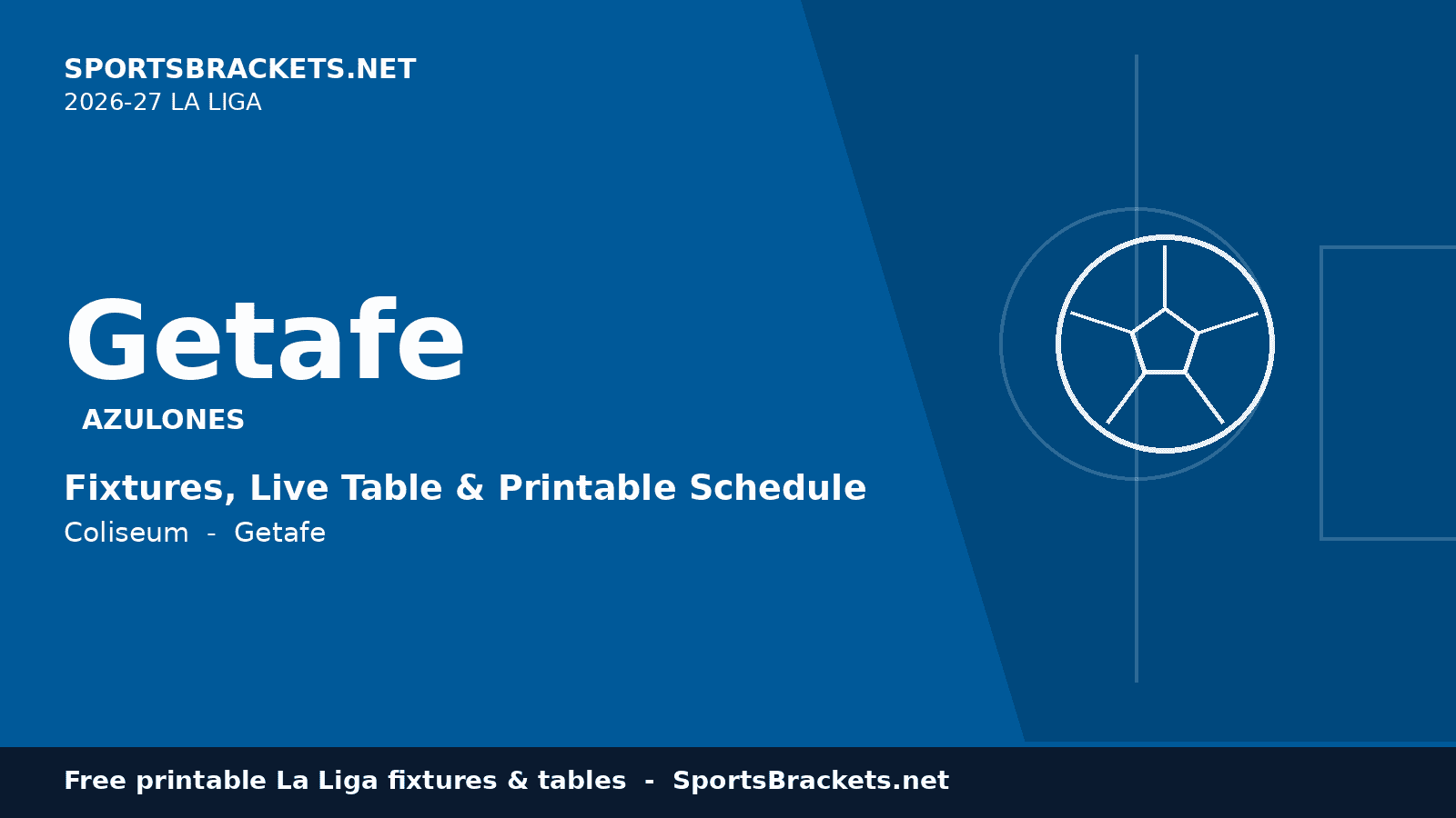 laliga-getafe-2026-27-schedule-hero - Sports Brackets Getafe 2026-27 La Liga schedule
