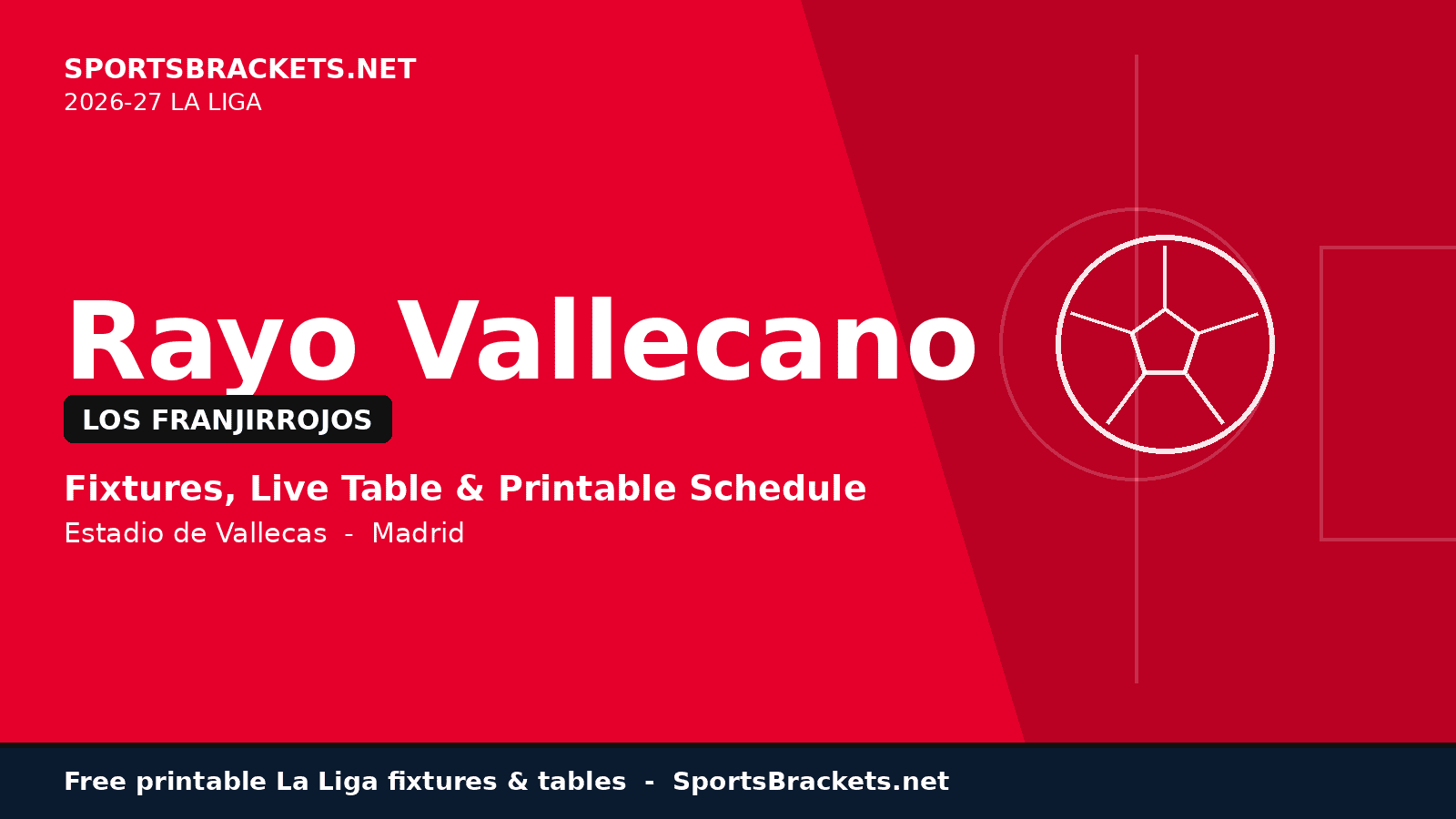 laliga-rayo-vallecano-2026-27-schedule-hero - Sports Brackets Rayo Vallecano 2026-27 La Liga schedule