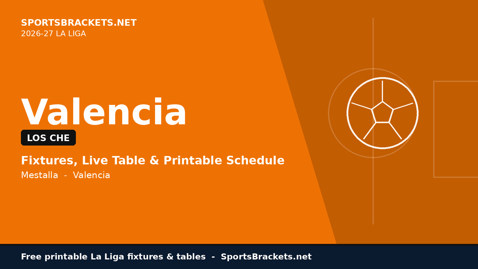 laliga-valencia-2026-27-schedule-hero - Sports Brackets Valencia 2026-27 La Liga schedule