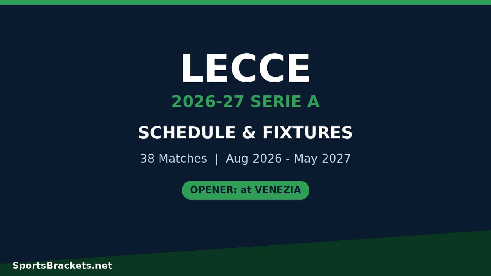 lecce-2026-27-schedule-hero - Sports Brackets Lecce 2026-27 Serie A schedule