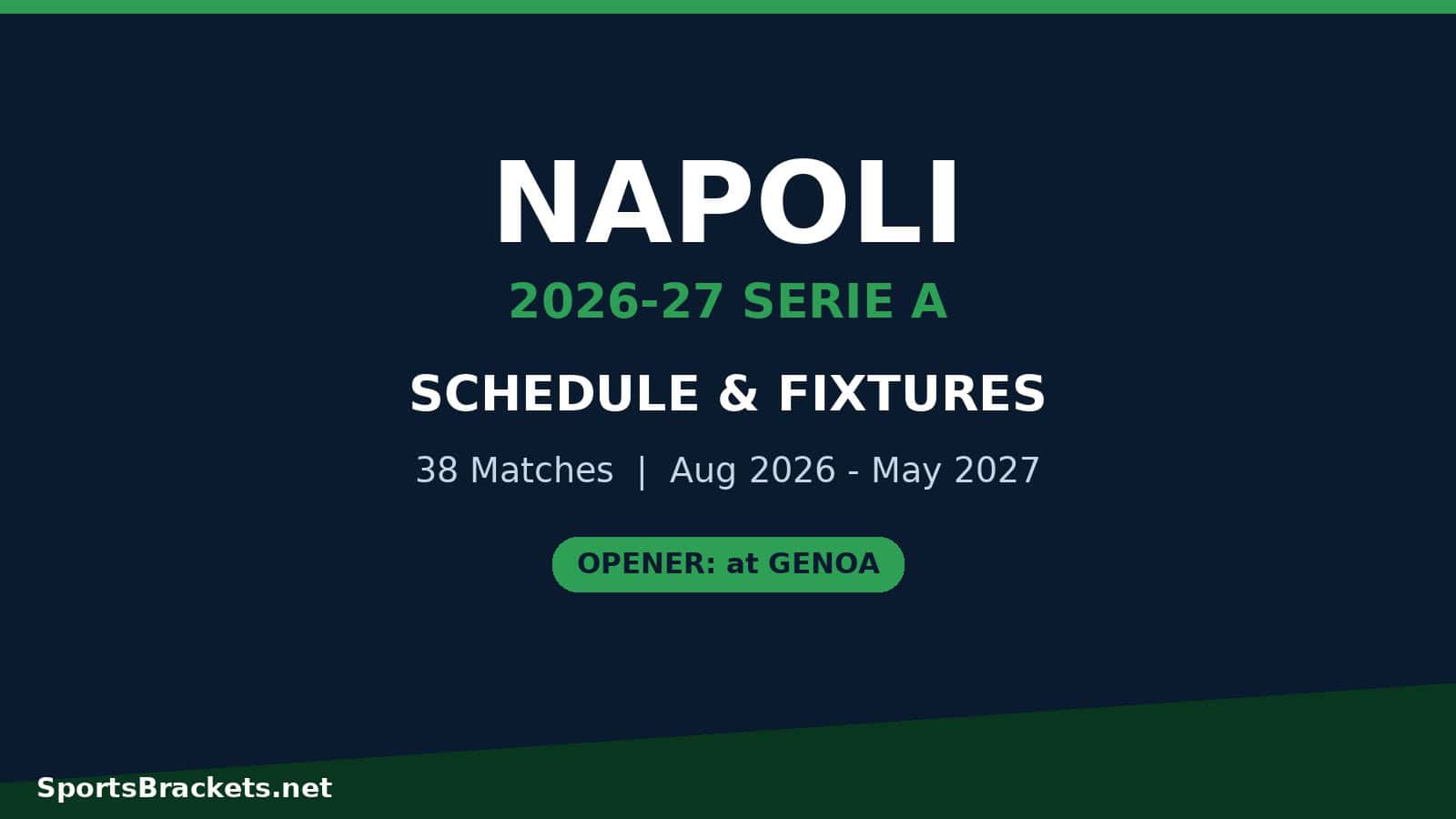 napoli-2026-27-schedule-hero - Sports Brackets Napoli 2026-27 Schedule: Fixtures, Dates & TV (Serie A)