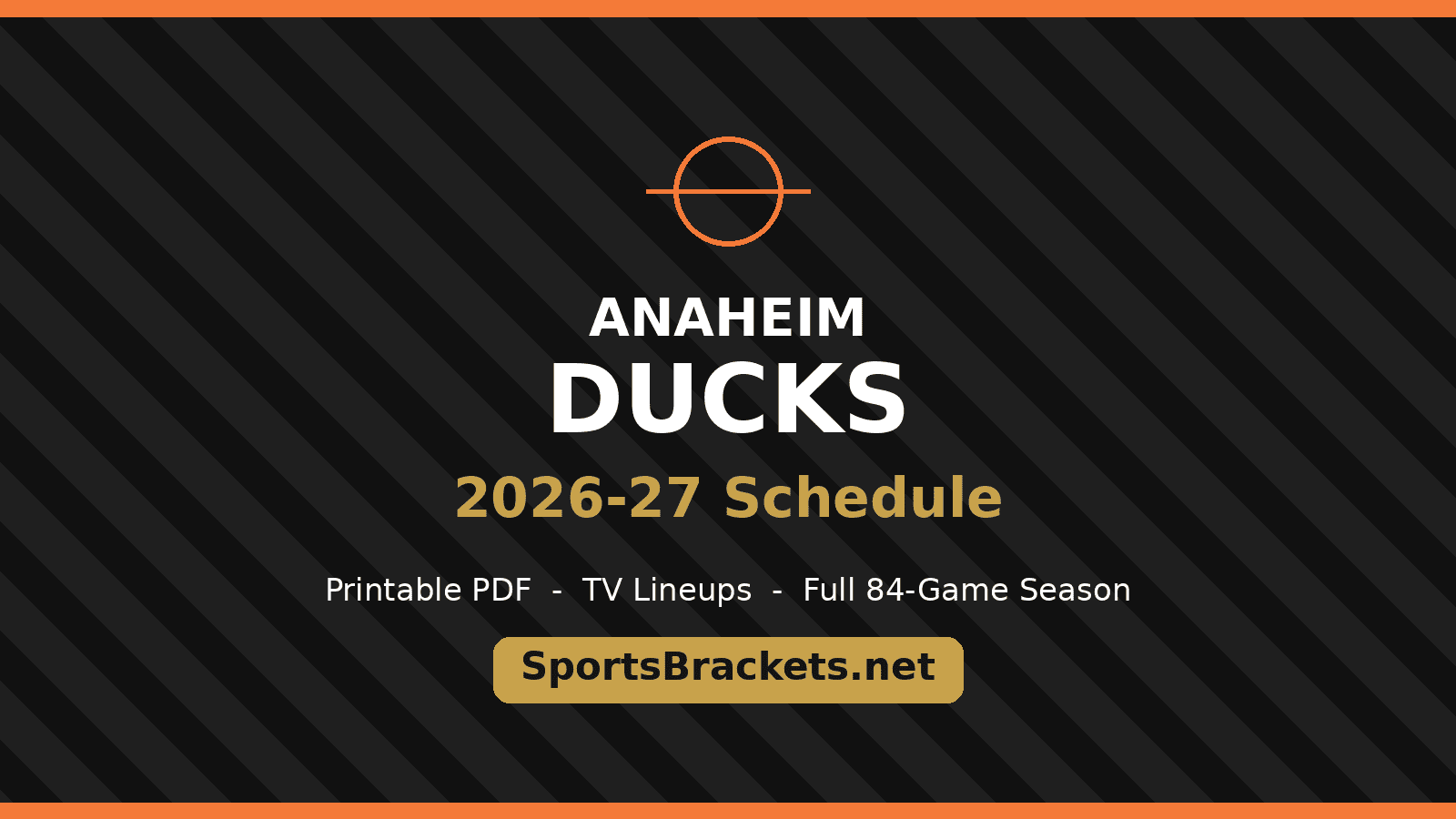 nhl-hero-anaheim-ducks - Sports Brackets Anaheim Ducks 2026-27 schedule printable schedule