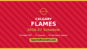 Poster announcing Calgary Flames 2026-27 Schedule with a circular team logo, gold accent text, and a 'SportsBrackets.net' button.