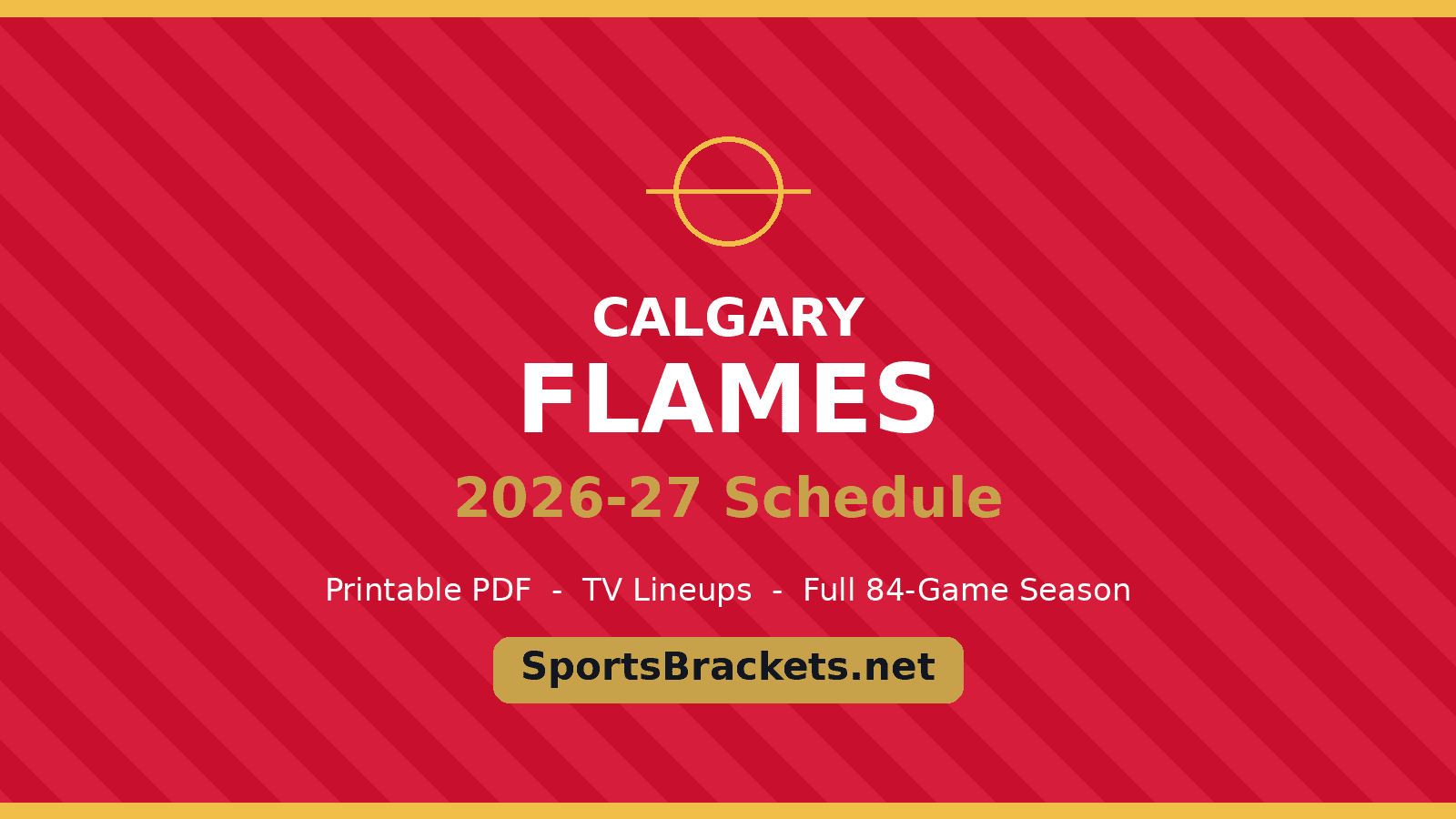 nhl-hero-calgary-flames - Sports Brackets Calgary Flames 2026-27 schedule printable schedule