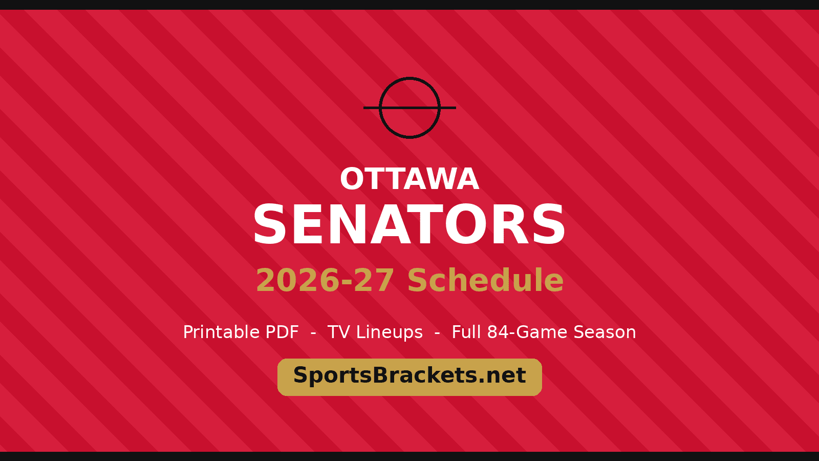 nhl-hero-ottawa-senators - Sports Brackets Ottawa Senators 2026-27 schedule printable schedule