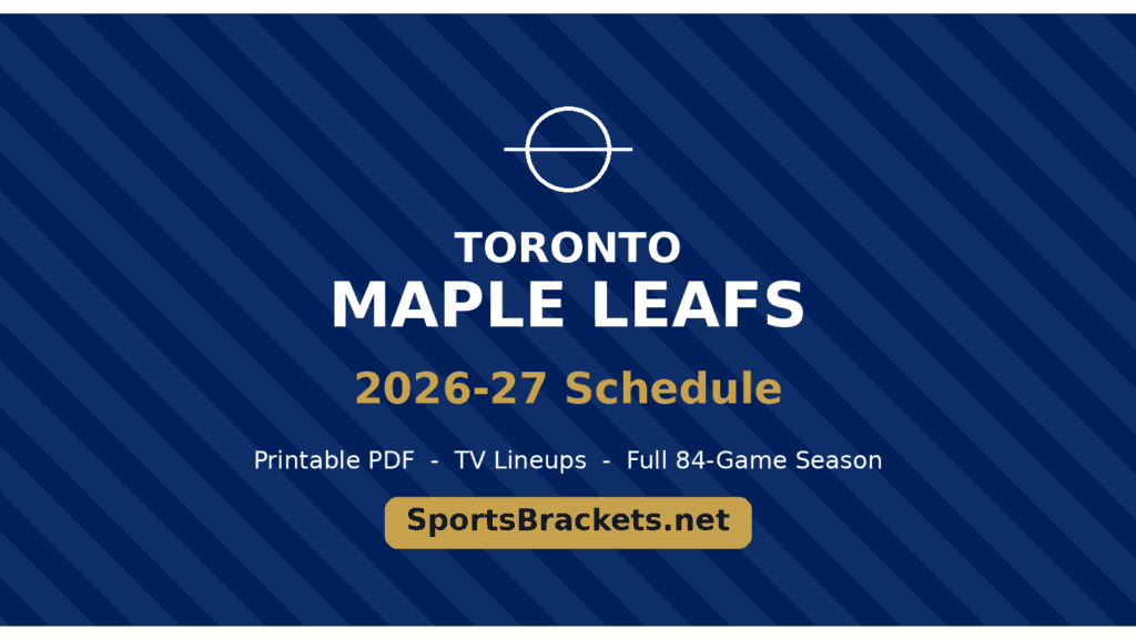 Toronto Maple Leafs 2026-27 Schedule: Printable PDF, Dates & TV