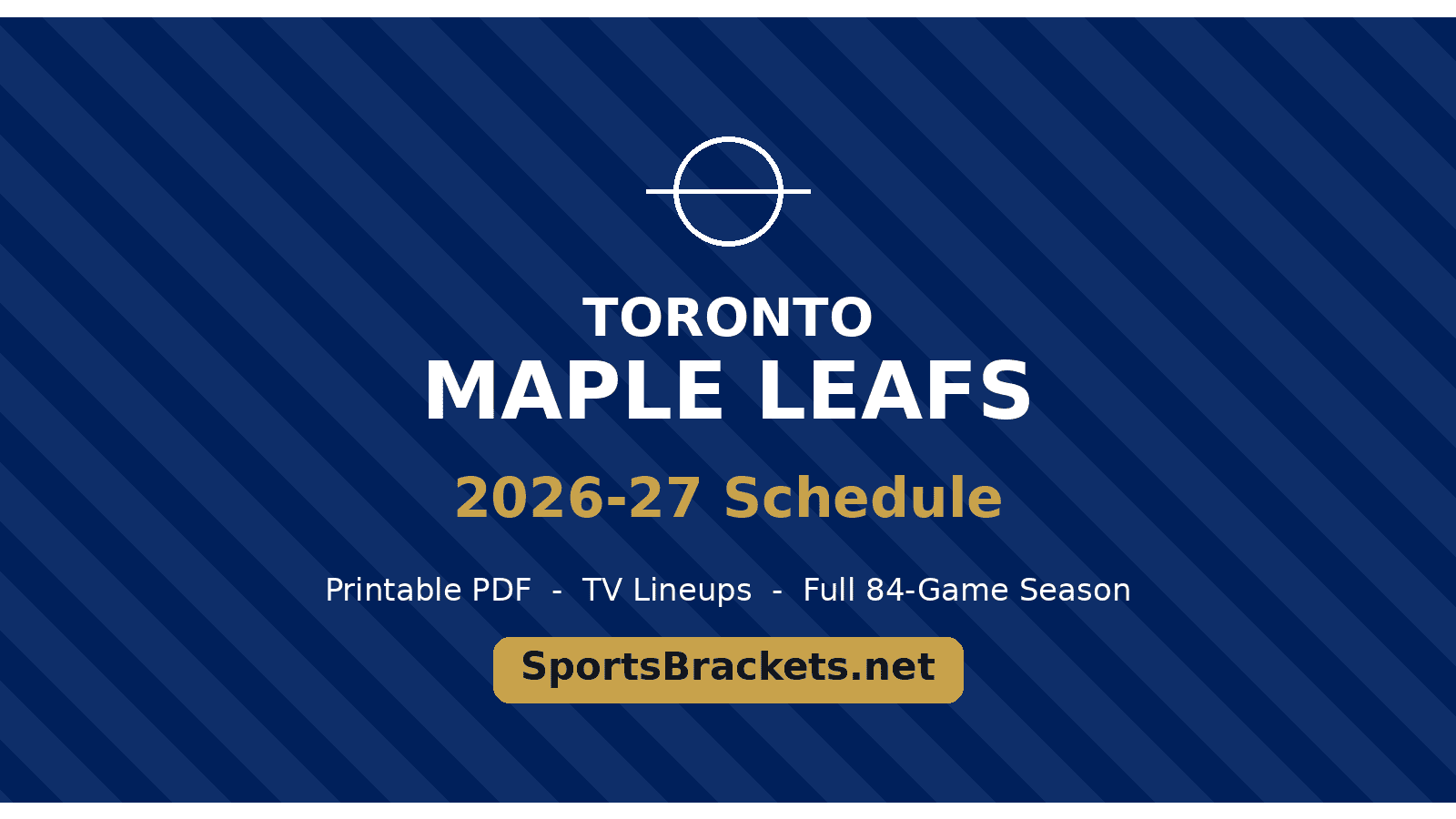 nhl-hero-toronto-maple-leafs - Sports Brackets Toronto Maple Leafs 2026-27 schedule printable schedule