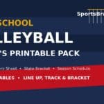 Printable high school volleyball lineup sheet, state bracket and season schedule