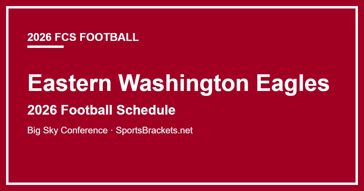 2026 Eastern Washington Eagles football schedule