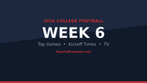 2026 college football Week 6 top games, kickoff times and TV