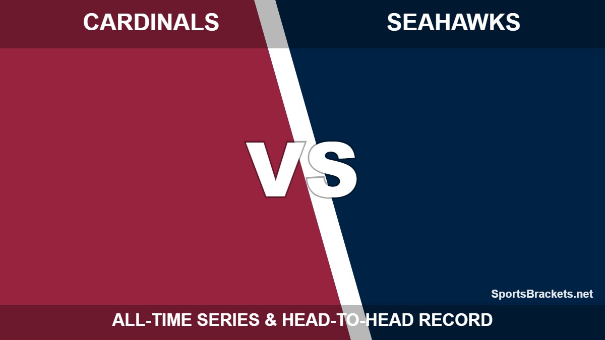 Arizona Cardinals vs Seattle Seahawks all-time series - Sports Brackets Arizona Cardinals vs Seattle Seahawks all-time series