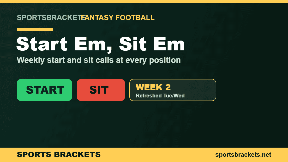 fantasy-start-sit-week2 - Sports Brackets Fantasy football Week 2 start em sit em by position
